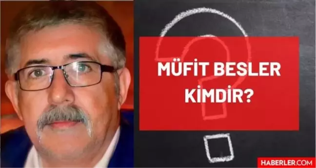 Müfit Besler kimdir, öldü mü, neden öldü? İyi Parti İlçe Başkanı Müfit Besler kaç yaşında vefat etti, hastalığı neydi? Hayatı ve biyografisi!