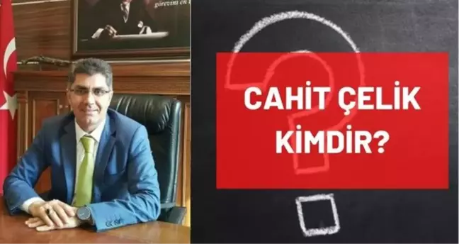 Cahit Çelik kimdir? Yeni Niğde Valisi Cahit Çelik kimdir, kaç yaşında, nereli? Cahit Çelik'in hayatı ve biyografisi!