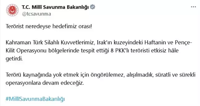 MSB, Irak'ın Kuzeyinde 8 PKK'lı Teröristi Etkisiz Hale Getirdi