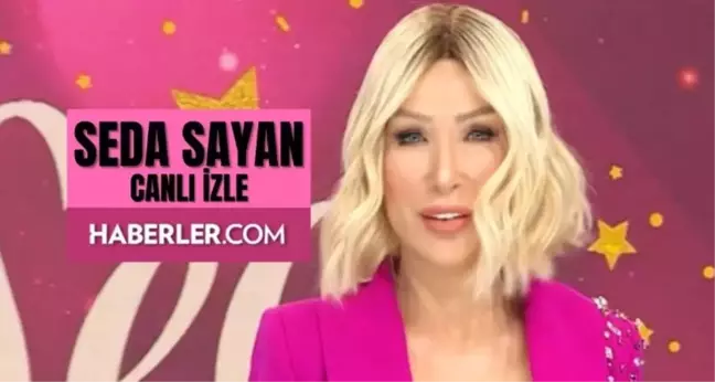 CANLI İZLE| Seda Sayan CANLI izle! Seda Sayan Sabahın Sultanı 2 Haziran Canlı izle! Sabahın Sultanı Seda Sayan bugünkü bölüm izleme linki!