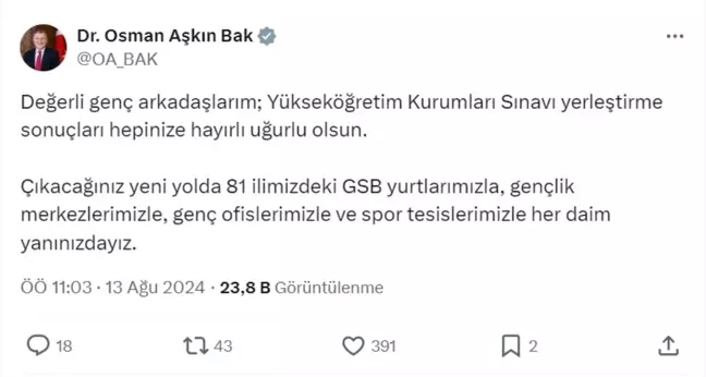 Gençlik ve Spor Bakanı Osman Aşkın Bak'tan YKS Yerleştirme Sonuçlarına Destek Mesajı