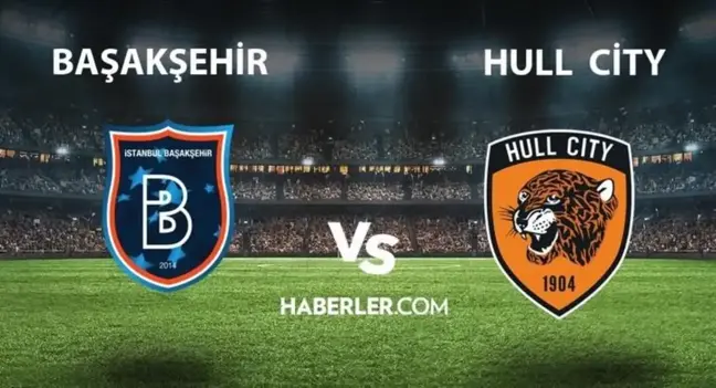 CANLI İZLE| Başakşehir- Hull City maçı CANLI izle! Başakşehir- Hull City hazırlık maçı canlı izleme linki! Başakşehir hazırlık maçı canlı HD izle!