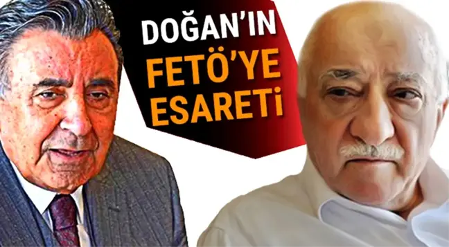 Doğan Grubunun Fetö ile İş Birliği Yaptığı...