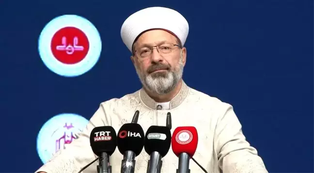 Diyanet İşleri Başkanı Erbaş: Dini Bilgi Hayatla İç İçe Olmalı