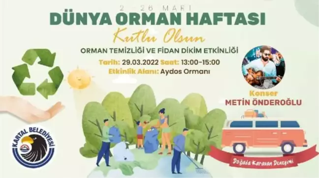 Dünya Su Günü ve Orman Haftası Kartal'da çeşitli etkinliklerle kutlanacak