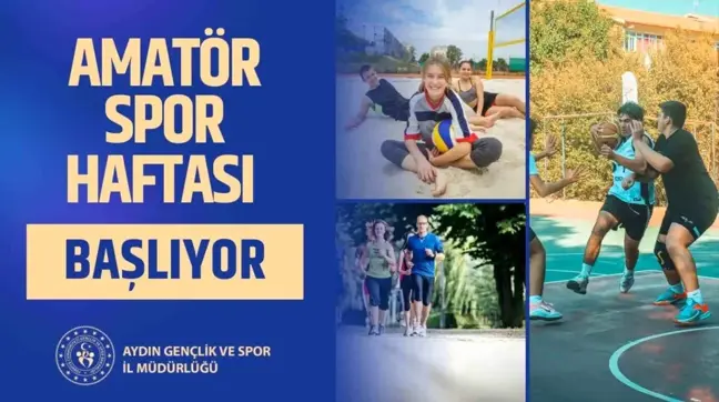 Aydın'da Amatör Spor Haftası Etkinlikleri Başlıyor