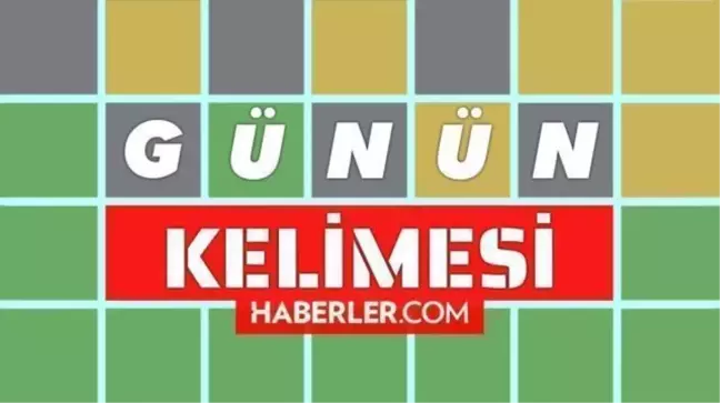 Wordle günün kelimesi nedir? 25 Mayıs Wordle Türkçe bugünkü kelime ne?