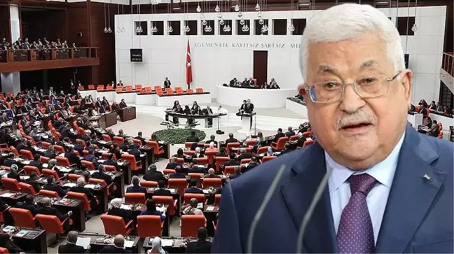 TBMM'ye hitap edecek Mahmud Abbas'tan kürsü talebi! Oturarak konuşmak istedi ama...