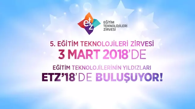 5. Eğitim Teknolojileri Zirvesi 3 Mart'ta Başlıyor
