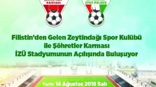İzü Stadyumu Dostluk Maçıyla Açılıyor