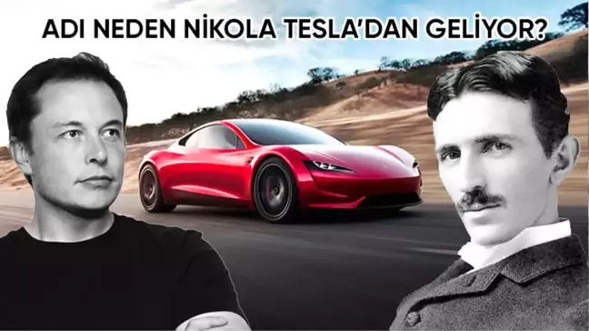Kurucusu Elon Musk 'Olmayan' Tesla Hakkında Az Bilinen 10 Gerçek