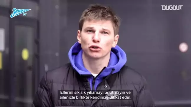 Andrei Arshavin’den Virüsten Korunma Uyarısı