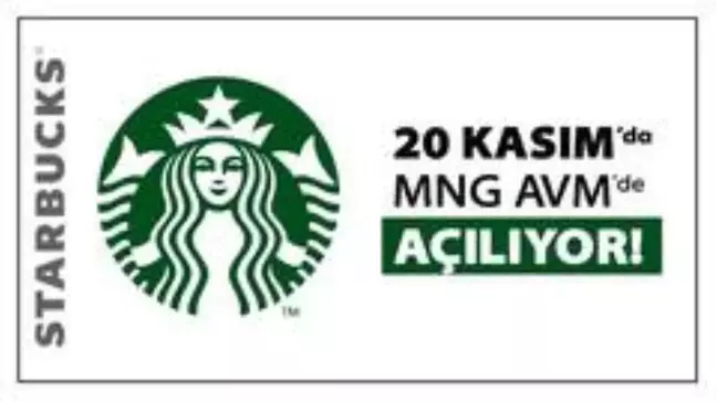 Ünlü kahve zinciri Starbucks, Erzurum MNG'de 20 Kasım'da açılıyor