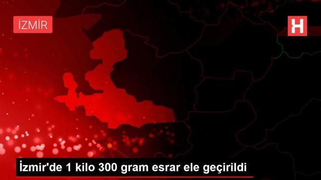 İzmir'de 1 kilo 300 gram esrar ele geçirildi