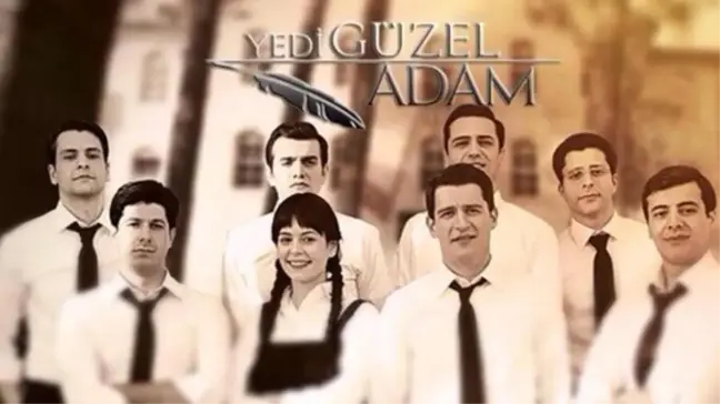 Yedi Güzel Adam kimdir, isimleri nelerdir? Yedi Güzel Adam şiiri nedir?