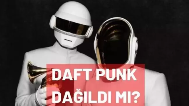 Daft Punk dağıldı mı? Daft Punk neden dağıldı? Daft Punk ne demek? Daft Punk biyografi! Daft Punk şarkıları neler?