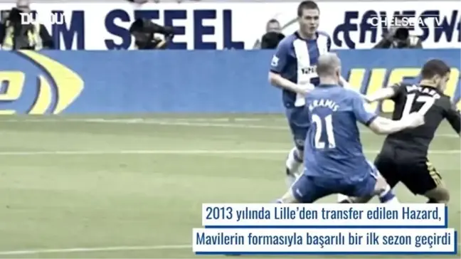 Eden Hazard'ın Chelsea'deki İnanılmaz Etkisi