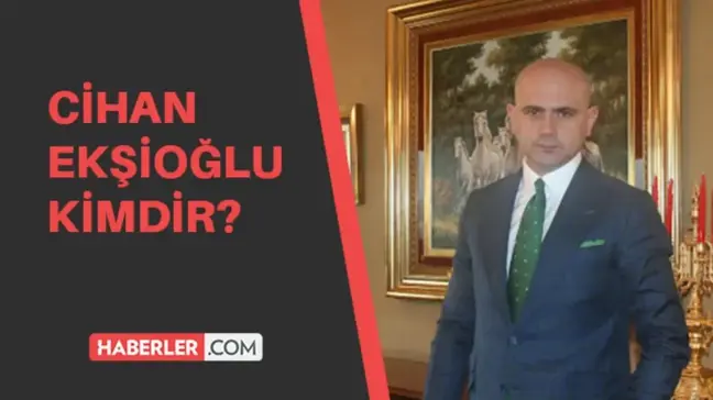 Cihan Ekşioğlu kimdir? Cihan Ekşioğlu kaç yaşında, nereli? Cihan Ekşioğlu biyografisi!