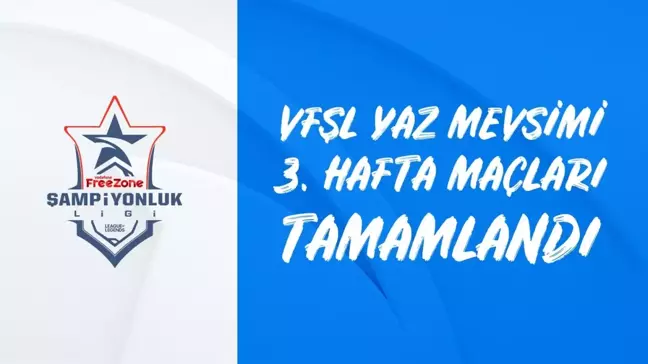 VFŞL'de 3. Hafta Maçları geride kaldı