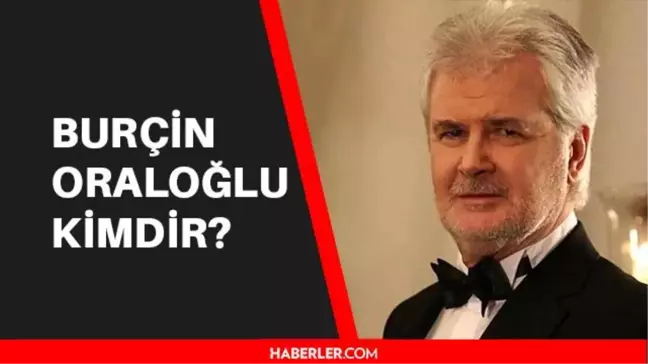 Burçin Oraloğlu kimdir? Burçin Oraloğlu kaç yaşında, aslen nerelidir?