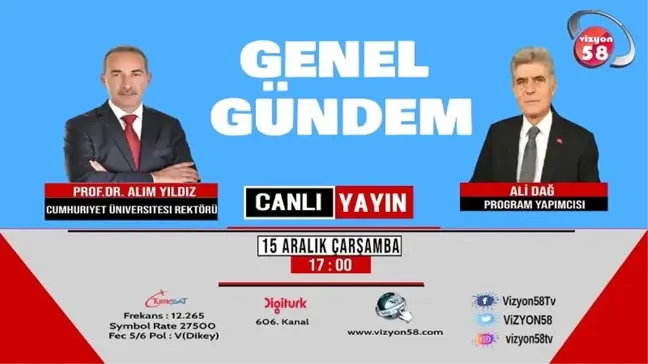 Rektörümüz Prof. Dr. Alim Yıldız Vizyon 58'de
