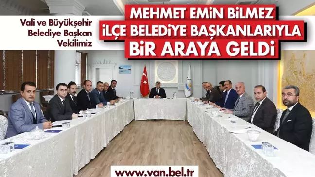 VALİ VE BÜYÜKŞEHİR BELEDİYE BAŞKAN VEKİLİMİZ MEHMET EMİN BİLMEZ, İLÇE BELEDİYE BAŞKANLARIYLA BİR ARAYA GELDİ