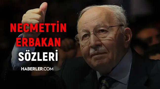 Necmettin Erbakan sözleri: Tarihe kazınmış Necmettin Erbakan sözleri! Necmettin Erbakan sözleri kısa, Kudüs, İsrail sözleri!