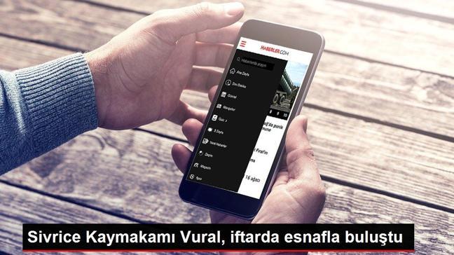 Sivrice Kaymakamı Vural, iftarda esnafla buluştu