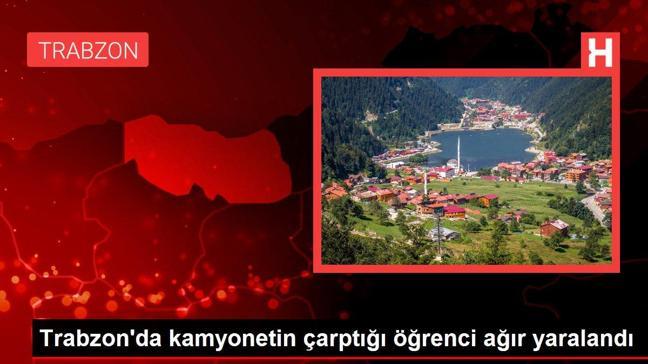 Trabzon'da kamyonetin çarptığı öğrenci ağır yaralandı