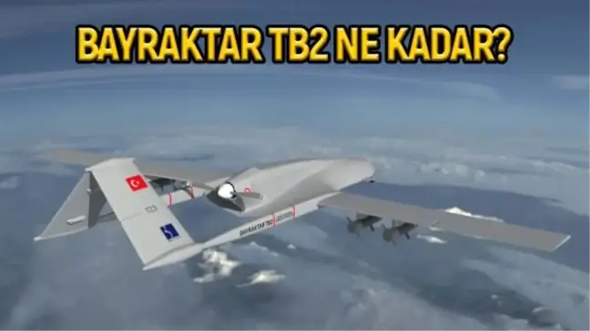Bayraktar TB2 fiyatı belli oldu!