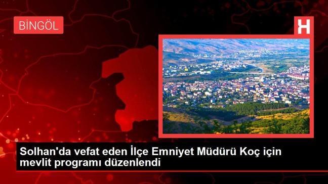 Solhan'da vefat eden İlçe Emniyet Müdürü Koç için mevlit programı düzenlendi