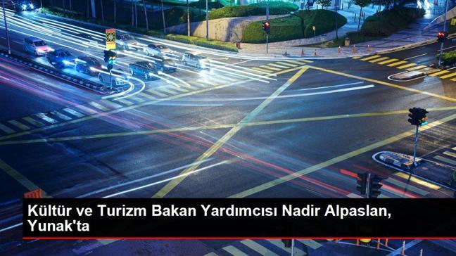 Kültür ve Turizm Bakan Yardımcısı Nadir Alpaslan, Yunak'ta
