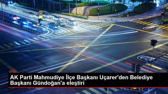 Eskişehir gündem haberi... AK Parti Mahmudiye İlçe Başkanı Uçarer'den Belediye Başkanı Gündoğan'a eleştiri