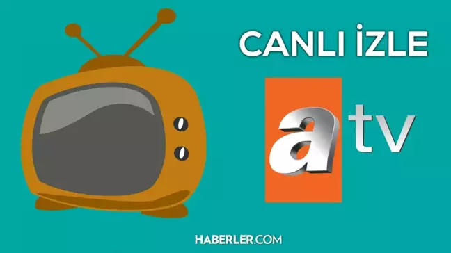 ATV CANLI izle! ATV CANLI HD! ATV günlük yayın akışı! ATV 21 Eylül yayın akışı!