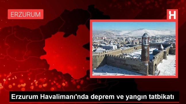 Son dakika haberi... Erzurum Havalimanı'nda deprem ve yangın tatbikatı