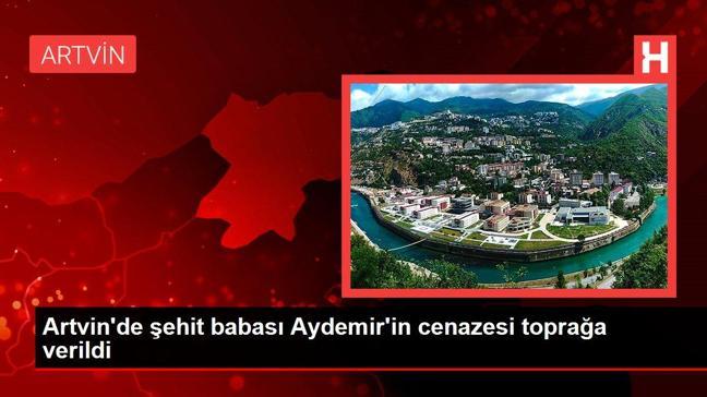 Artvin haberi! Artvin'de şehit babası Aydemir'in cenazesi toprağa verildi