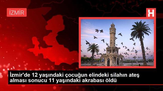 İzmir gündem: İzmir'de 12 yaşındaki çocuğun elindeki silahın ateş alması sonucu 11 yaşındaki akrabası öldü