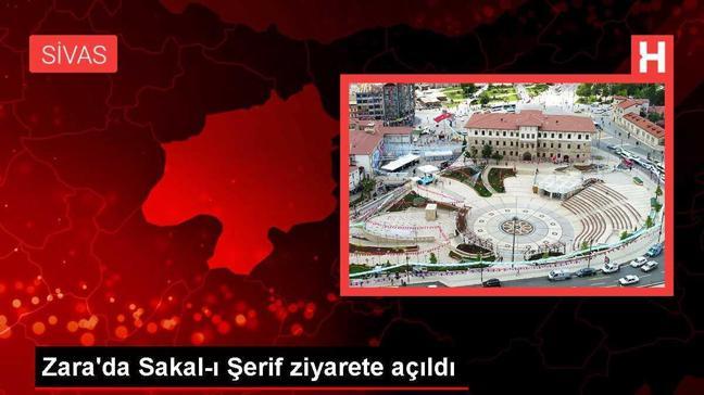 Zara'da Sakal-ı Şerif ziyarete açıldı