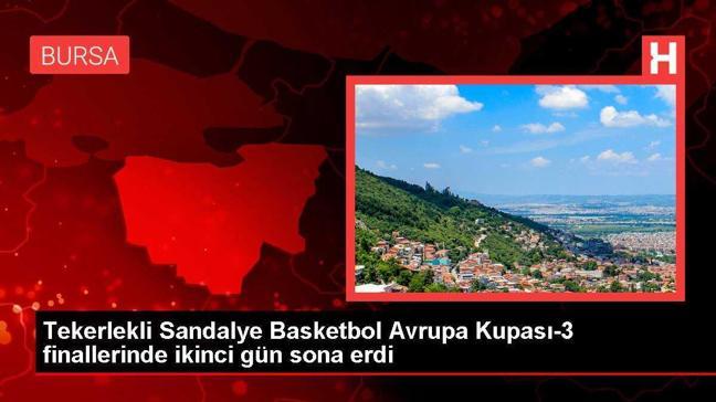 Tekerlekli Sandalye Basketbol Avrupa Kupası-3 finallerinde ikinci gün sona erdi