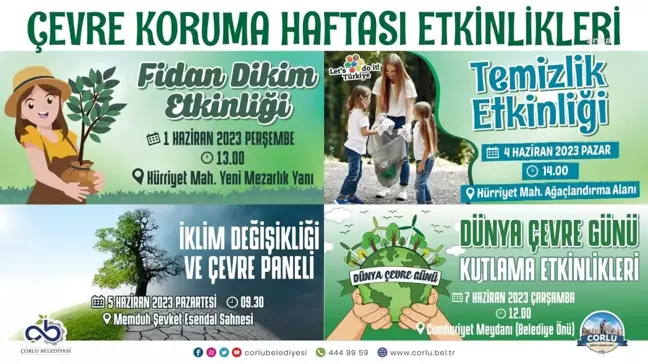 Çorlu Belediyesi Çevre Koruma Haftası'nı Etkinliklerle Kutlayacak