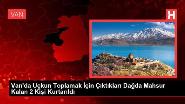 Van'da Uçkun Toplamak İçin Çıktıkları Dağda Mahsur Kalan 2 Kişi Kurtarıldı
