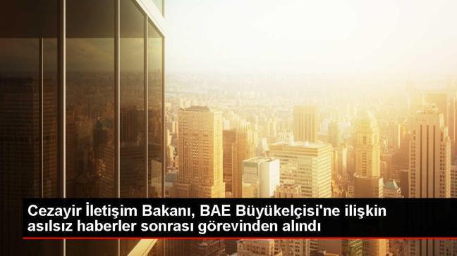 Cezayir, BAE Büyükelçisi'nin ülkeyi terk etmesi iddialarını yalanladı