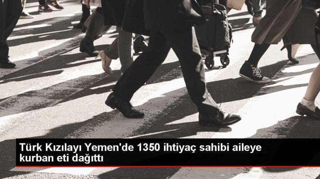 Türk Kızılayı, Yemen'de 1350 aileye kurban eti dağıttı