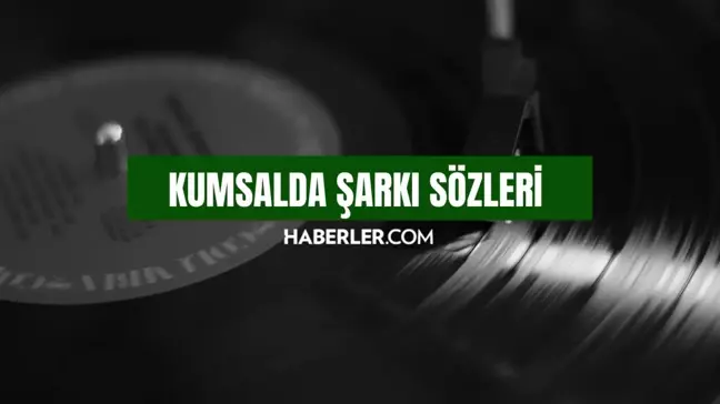 Kumsalda sözleri! Kumsalda - Sertab Erener şarkı sözleri! Kumsalda - Sertab Erener şarkı hakkında bilgiler