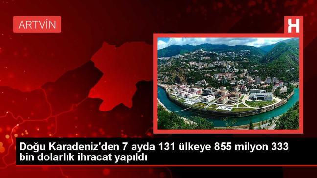 Doğu Karadeniz'den 855 Milyon Dolarlık İhracat