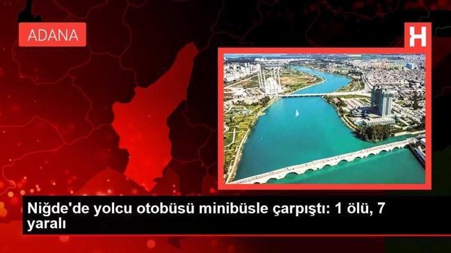 Niğde'de yolcu otobüsü minibüsle çarpıştı: 1 ölü, 7 yaralı