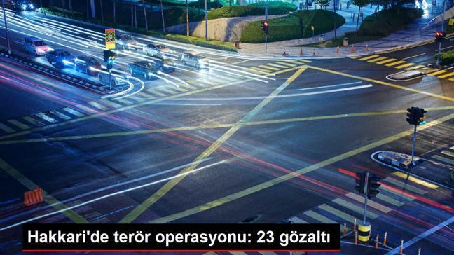 Hakkari'de Terör Operasyonu: 23 Şüpheli Yakalandı