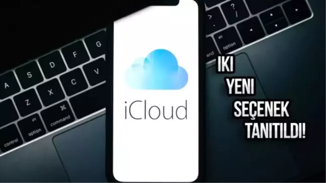 Apple, iCloud için iki yeni depolama seçeneği tanıttı