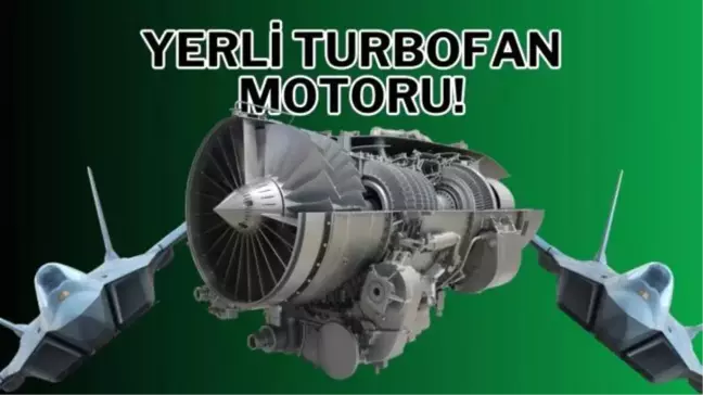 Türkiye'nin İlk Yerli Turbofan Jet Motoru Üretimi