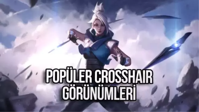 VALORANT En İyi Nişancı (Crosshair) Kodları [2023]